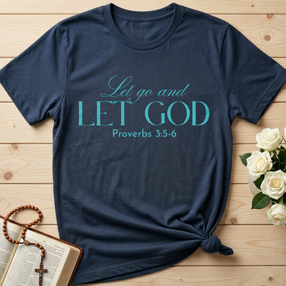 Let Go And Let God Proverbs 3.5-6 01