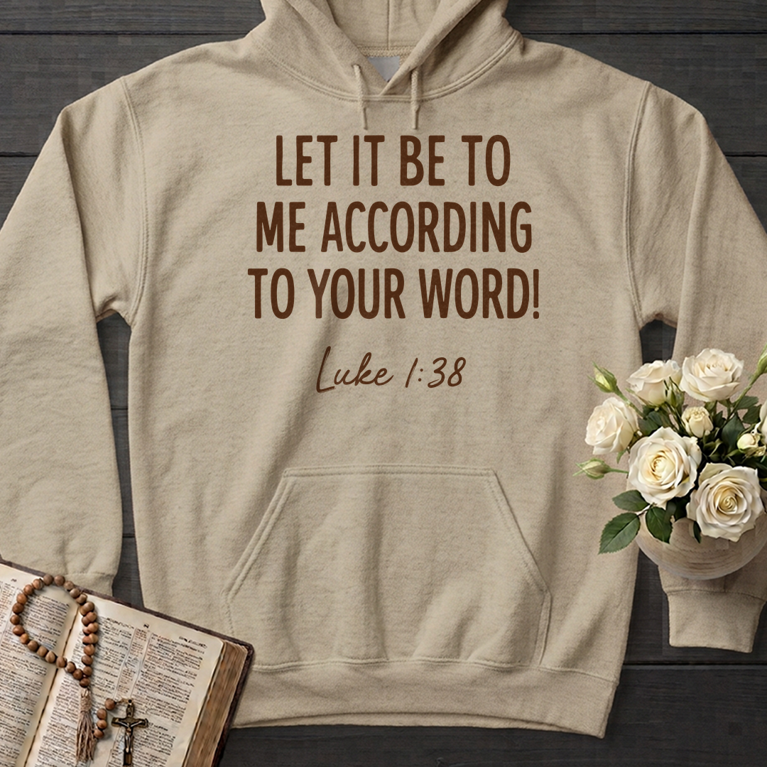 Let It Be To Me According To Your Word Luke 1.38 01