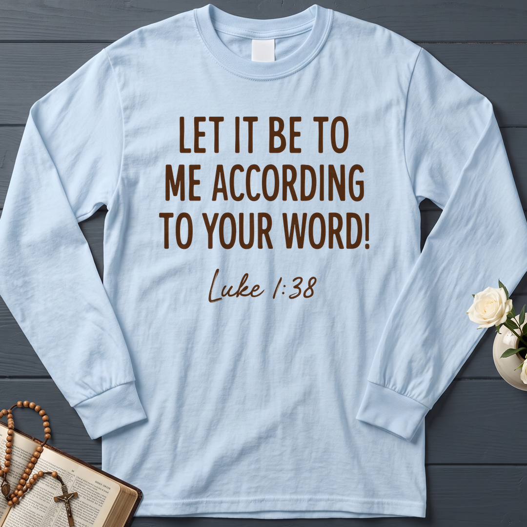 Let It Be To Me According To Your Word Luke 1.38 01