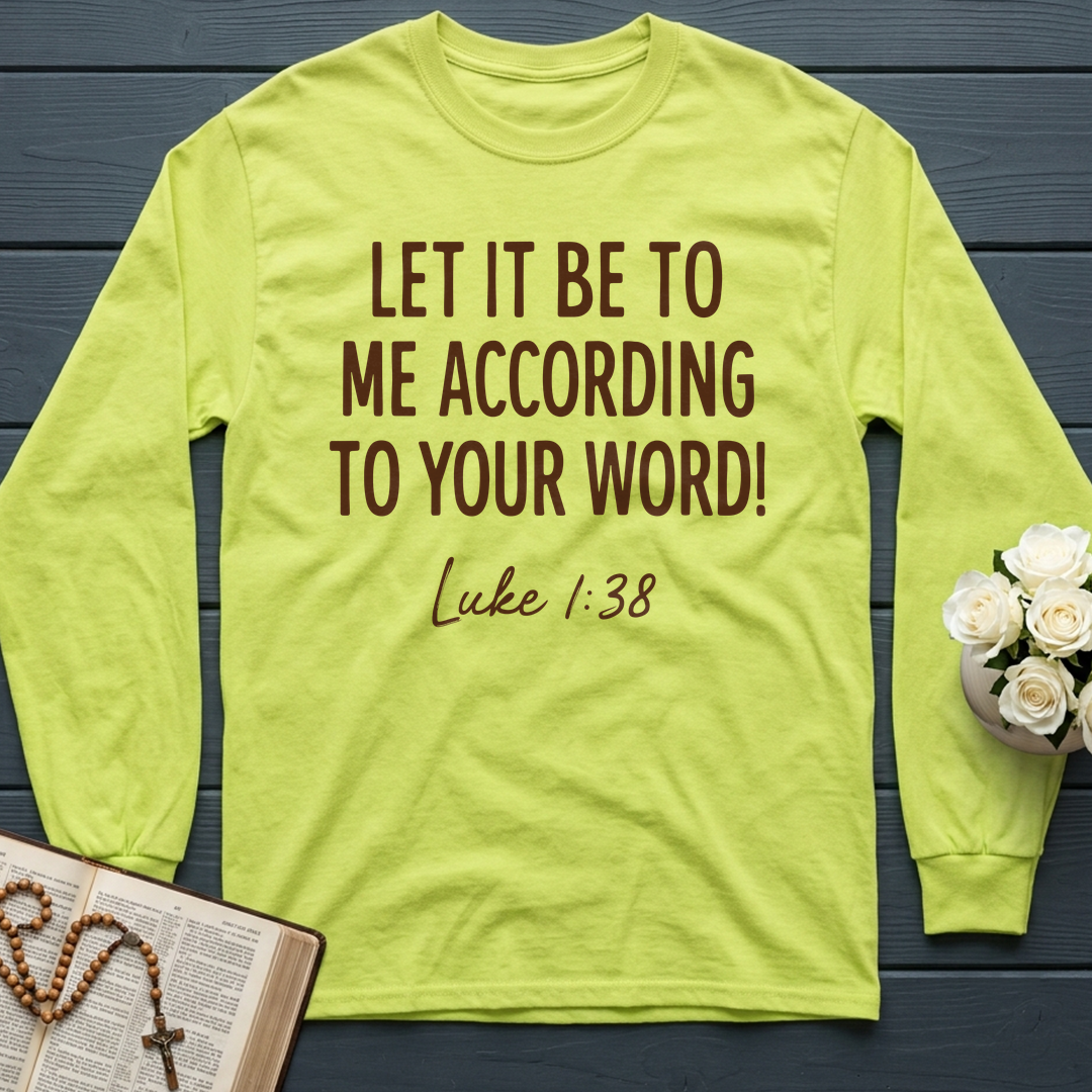 Let It Be To Me According To Your Word Luke 1.38 01