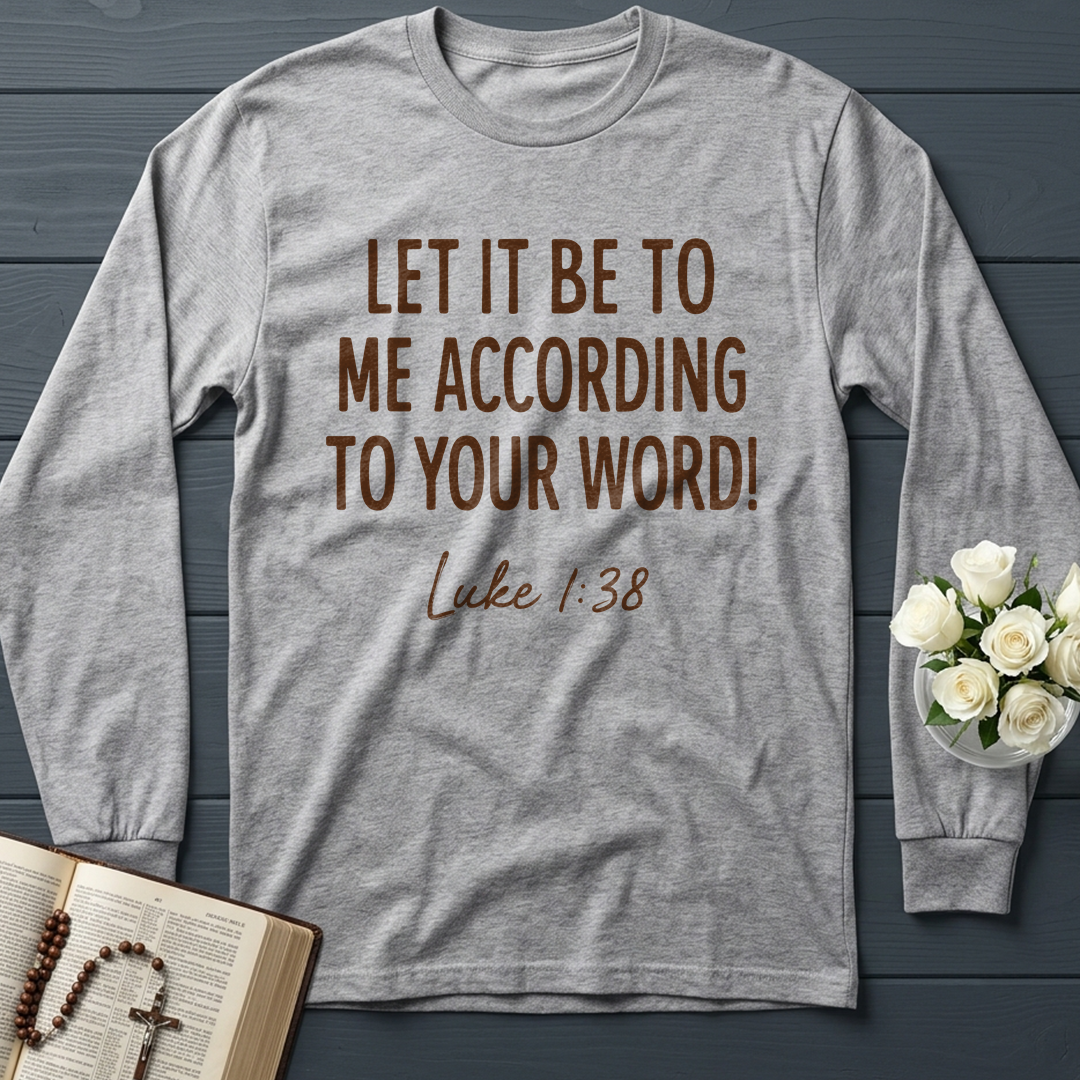 Let It Be To Me According To Your Word Luke 1.38 01
