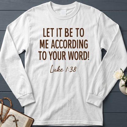 Let It Be To Me According To Your Word Luke 1.38 01