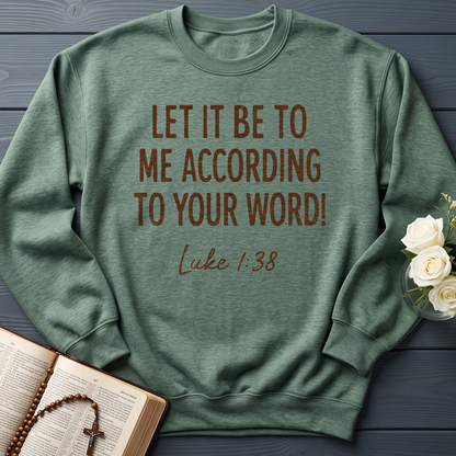 Let It Be To Me According To Your Word Luke 1.38 01