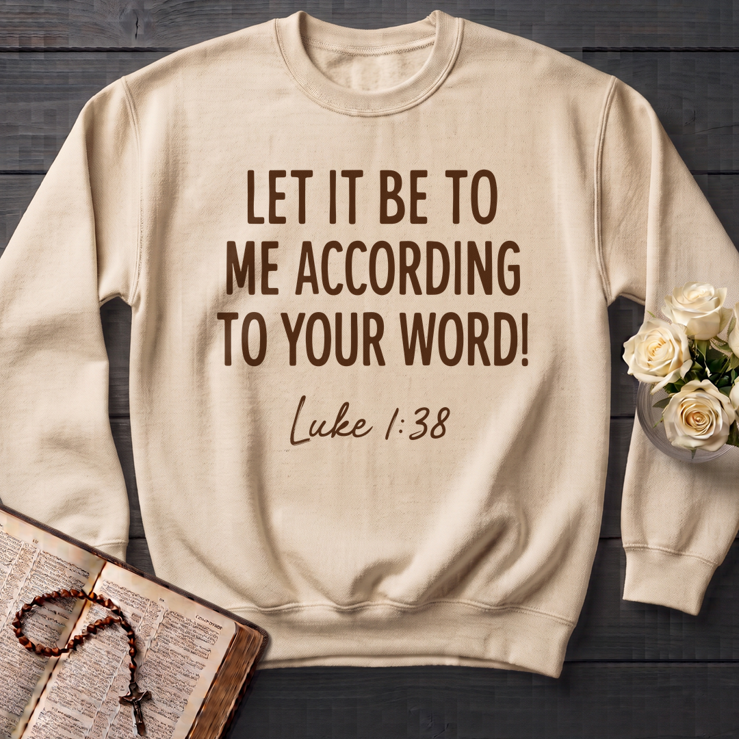 Let It Be To Me According To Your Word Luke 1.38 01