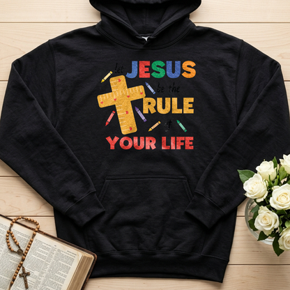 Let Jesus Be The Rule Of Your Life 01