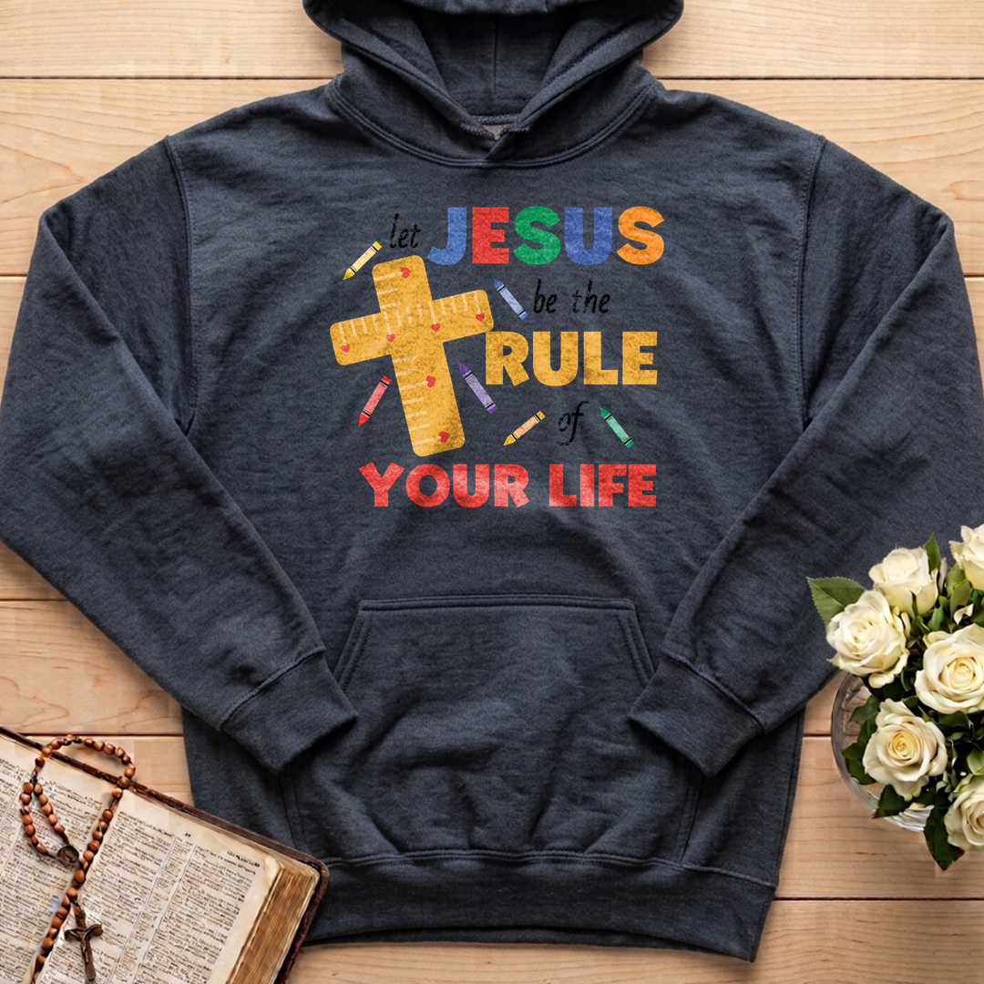 Let Jesus Be The Rule Of Your Life 01