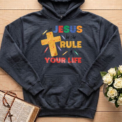 Let Jesus Be The Rule Of Your Life 01