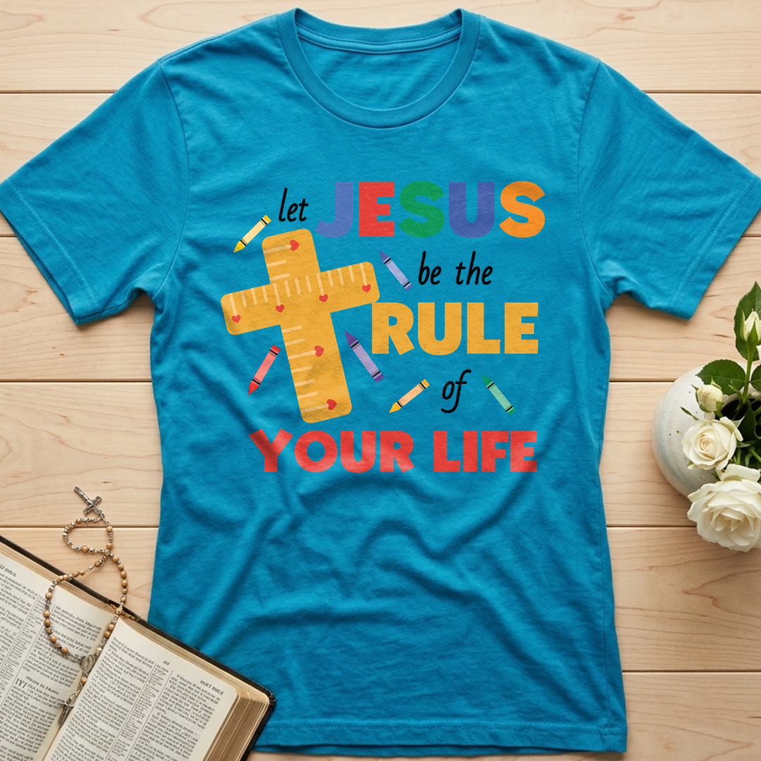 Let Jesus Be The Rule Of Your Life 01