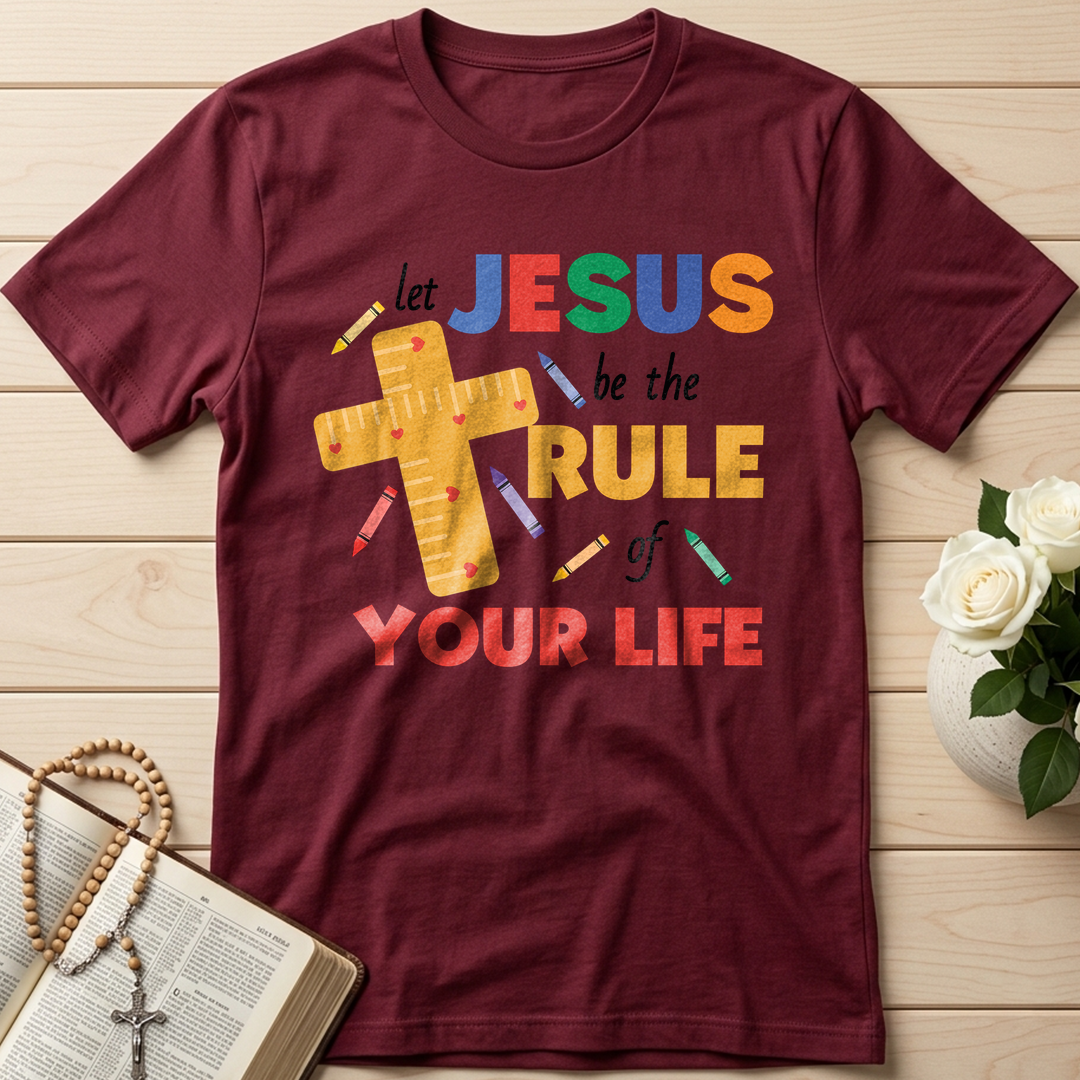 Let Jesus Be The Rule Of Your Life 01