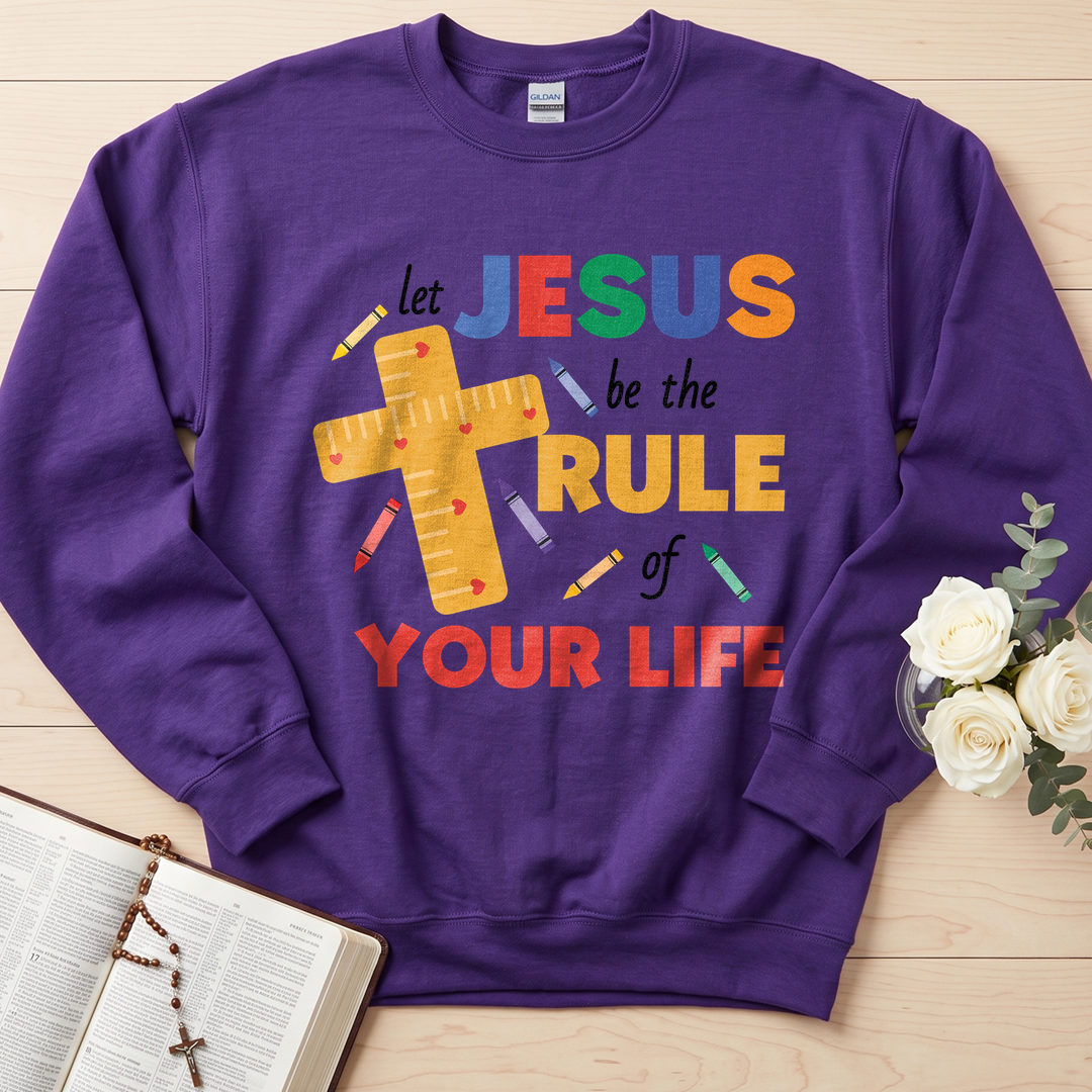 Let Jesus Be The Rule Of Your Life 01