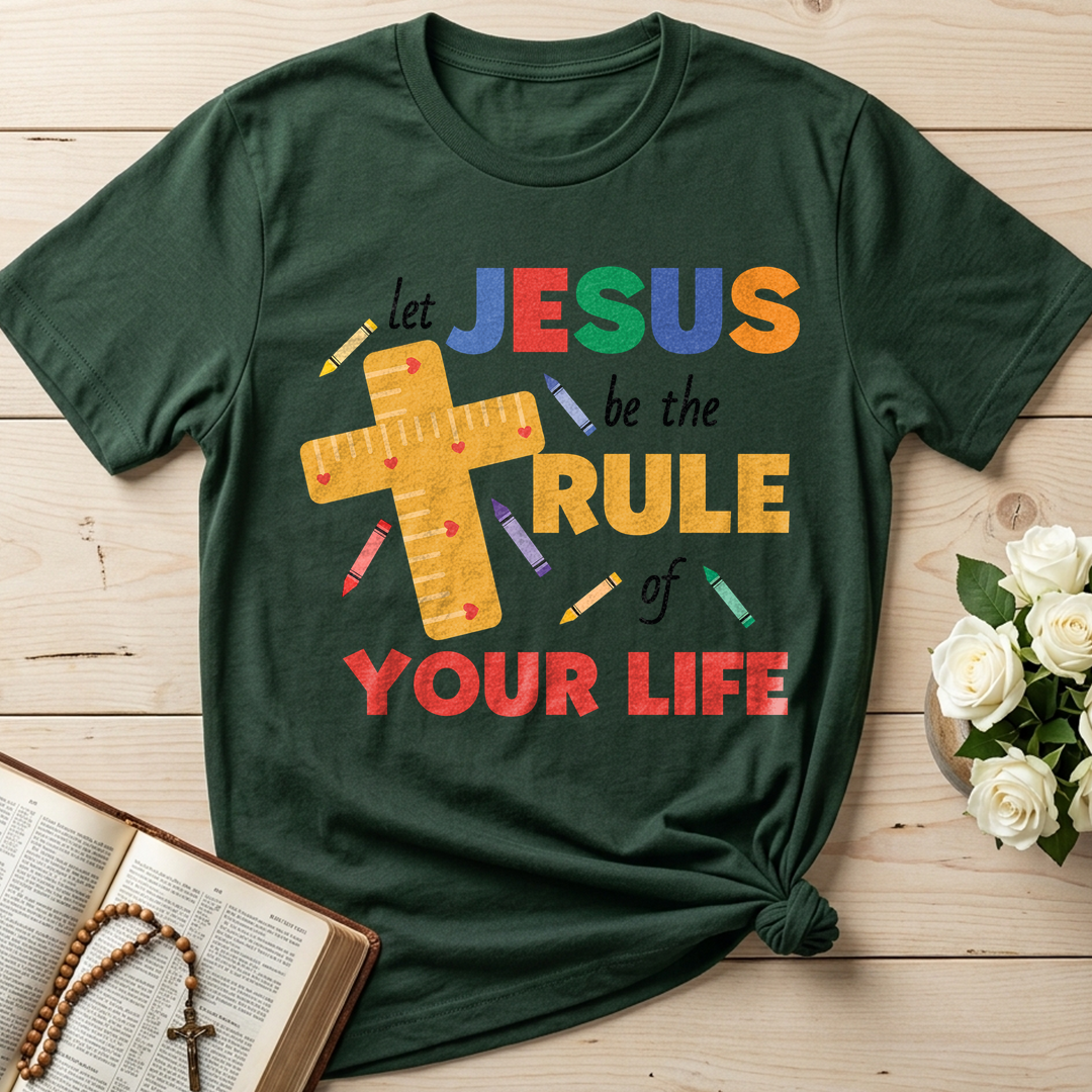 Let Jesus Be The Rule Of Your Life 01