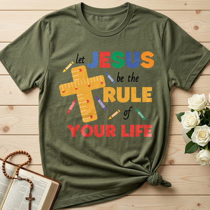 Let Jesus Be The Rule Of Your Life 01
