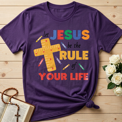Let Jesus Be The Rule Of Your Life 01