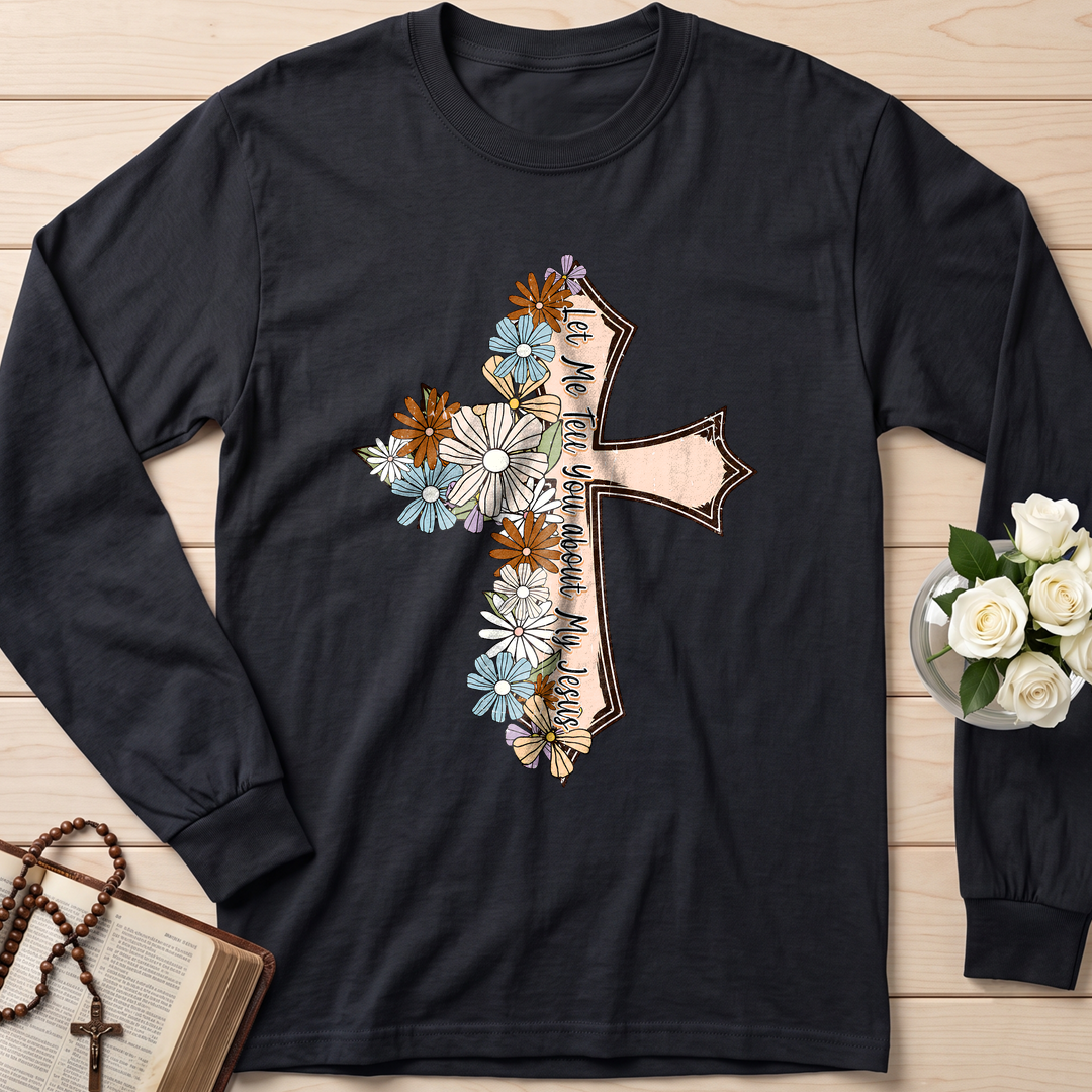 Let Me Tell You About My Jesus 05