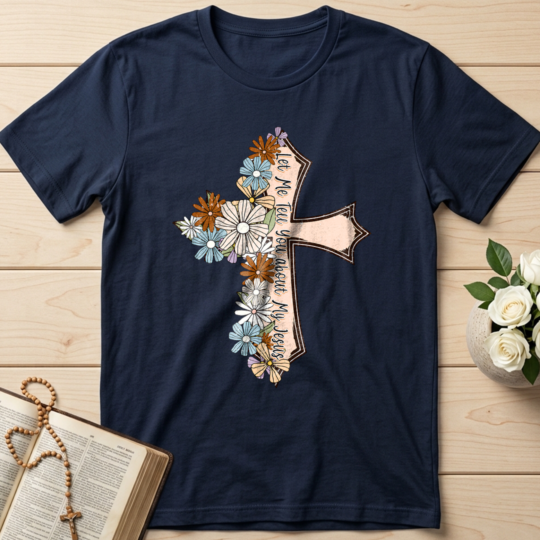 Let Me Tell You About My Jesus 05