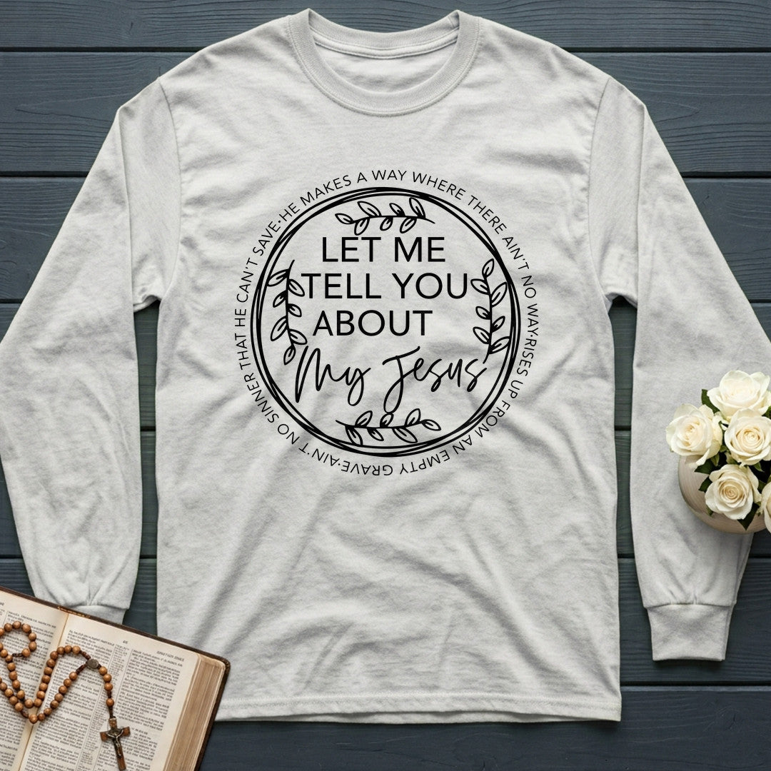Let Me Tell You About My Jesus 06