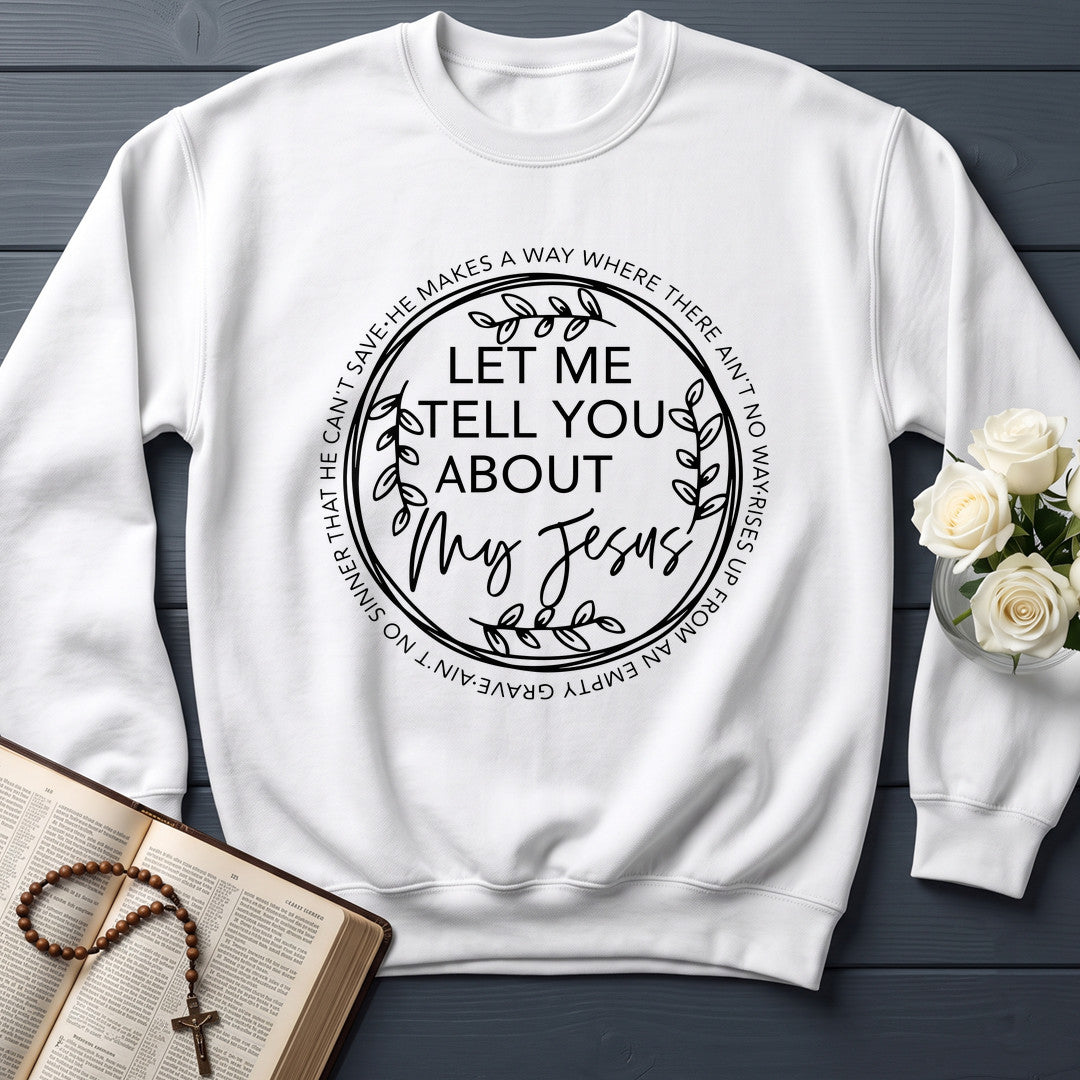 Let Me Tell You About My Jesus 06