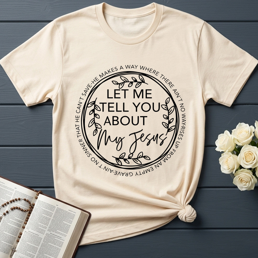 Let Me Tell You About My Jesus 06