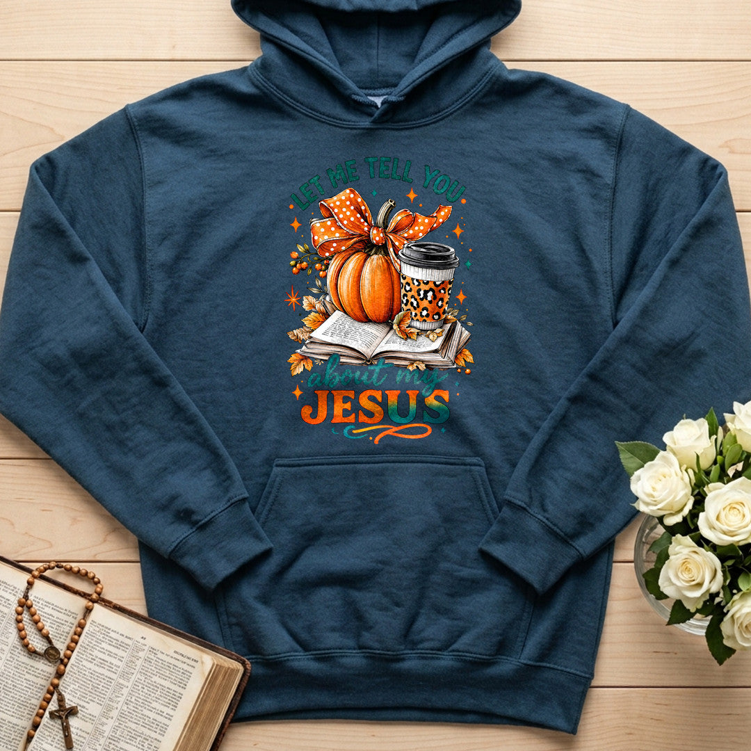 Let Me Tell You About My Jesus 08