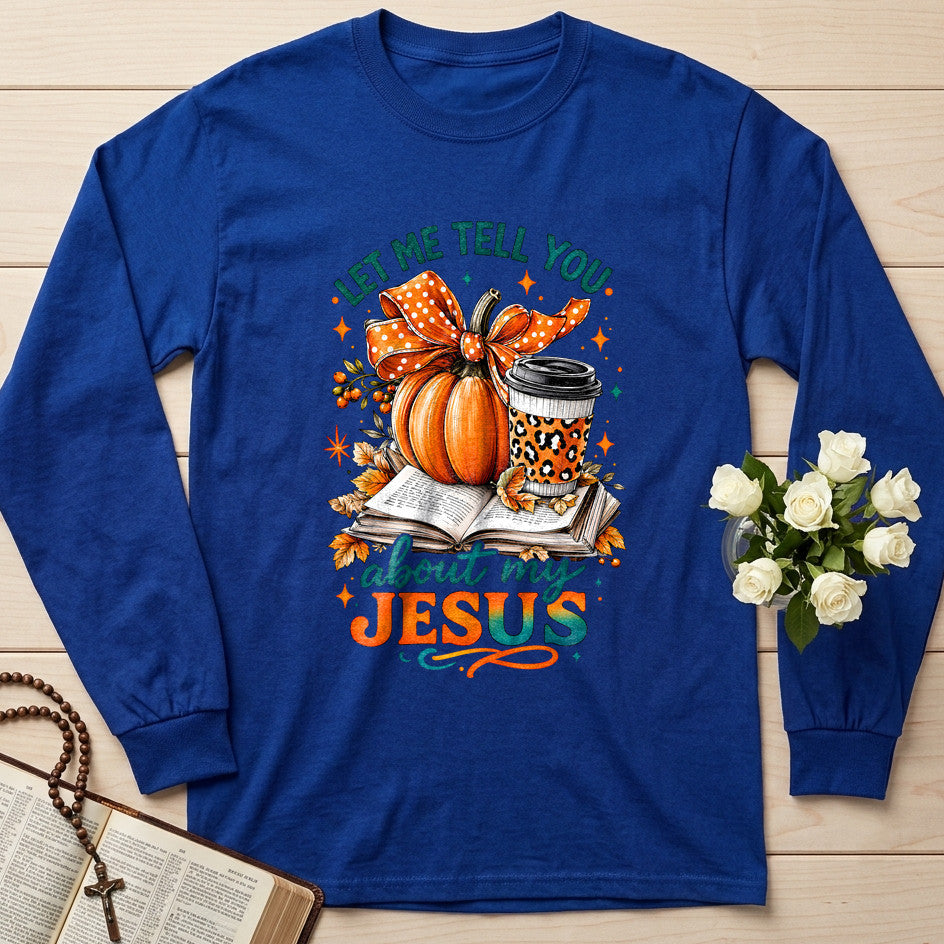 Let Me Tell You About My Jesus 08