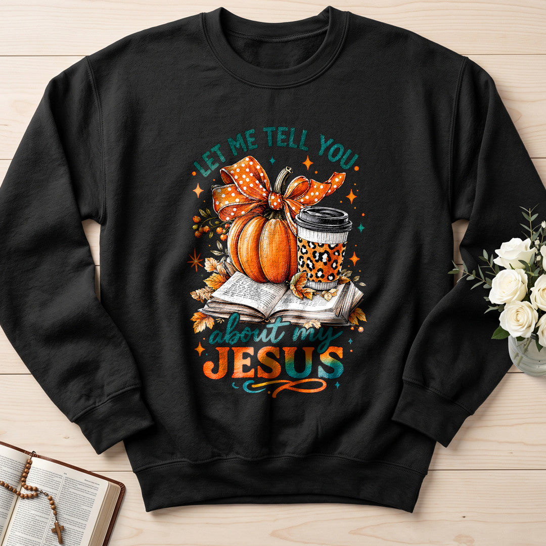 Let Me Tell You About My Jesus 08