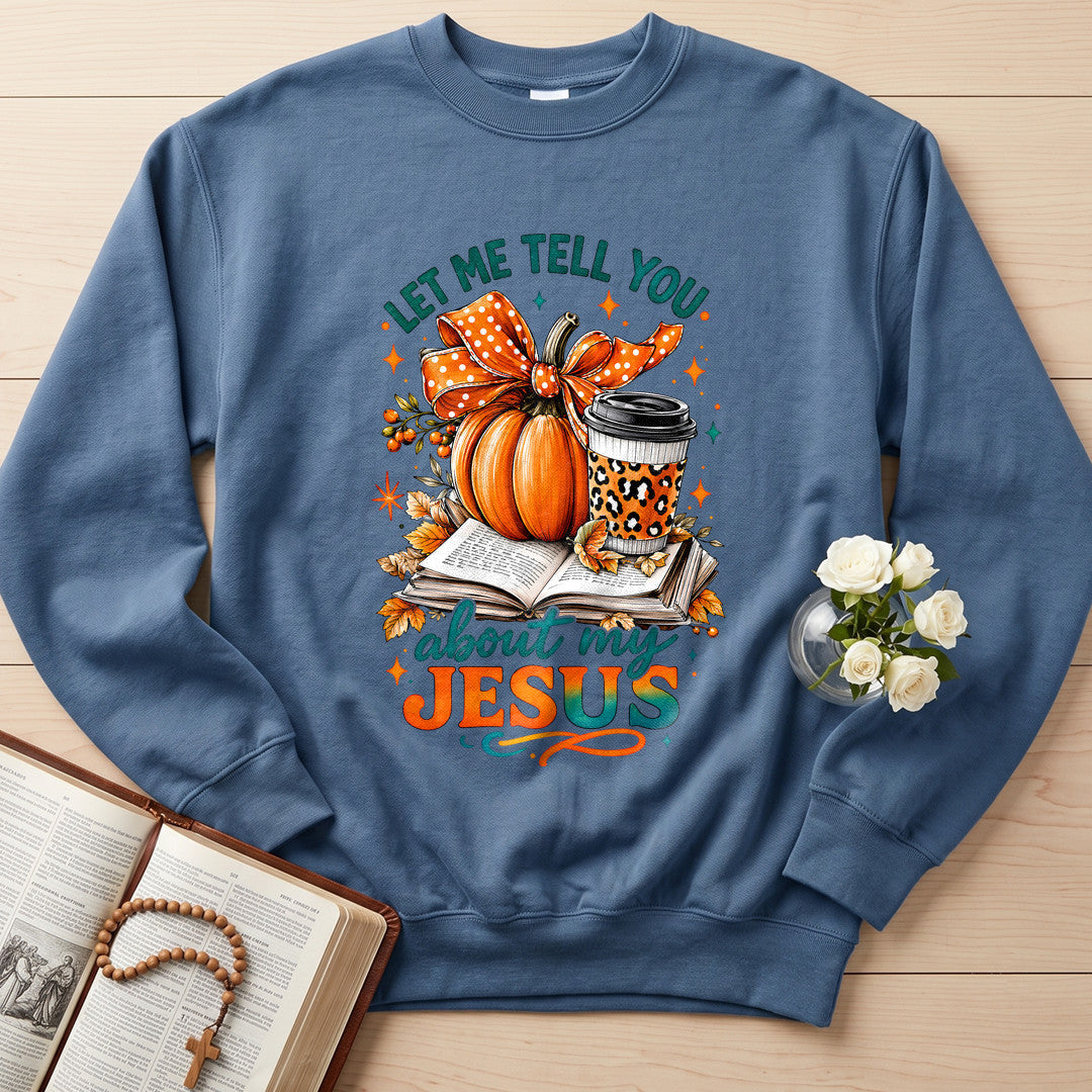 Let Me Tell You About My Jesus 08