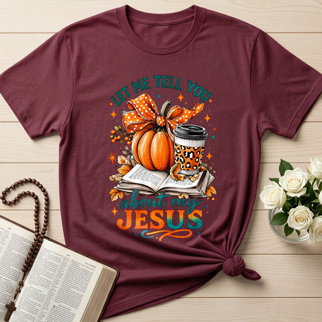 Let Me Tell You About My Jesus 08