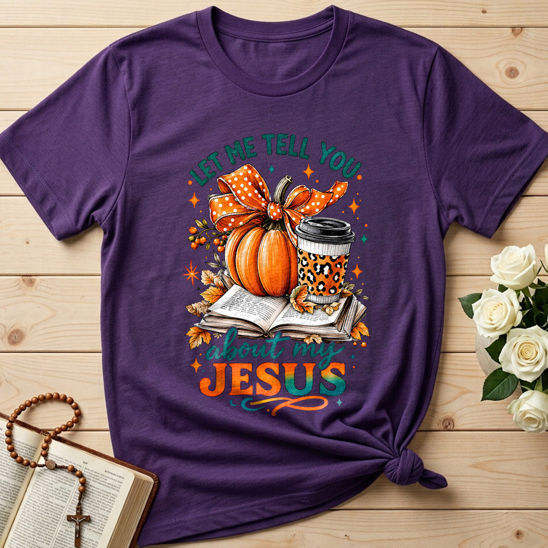 Let Me Tell You About My Jesus 08