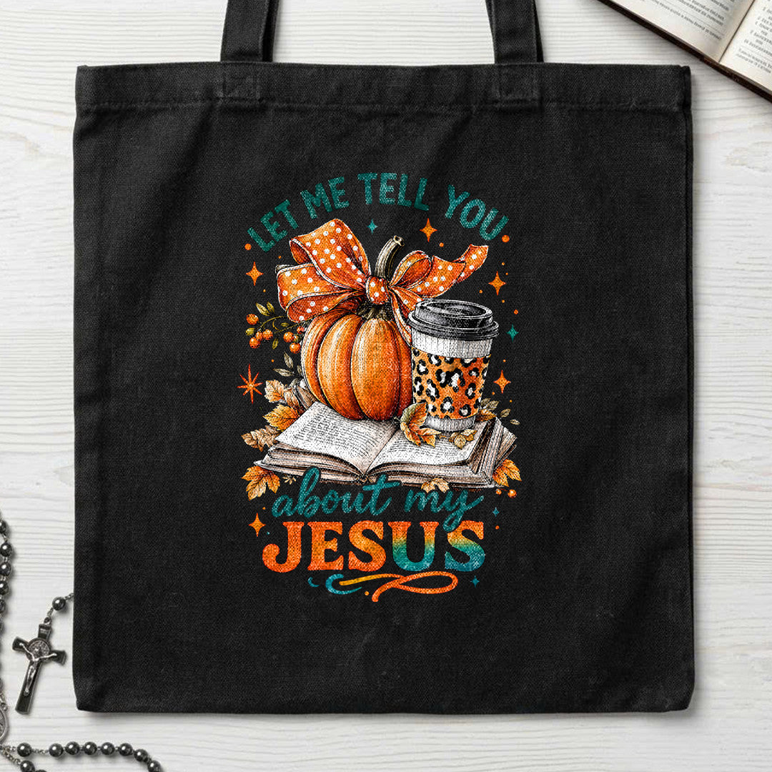 Let Me Tell You About My Jesus 08