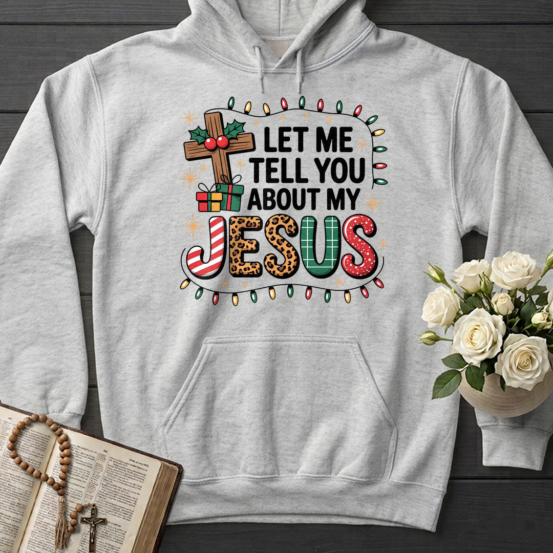 Let Me Tell You About My Jesus 09
