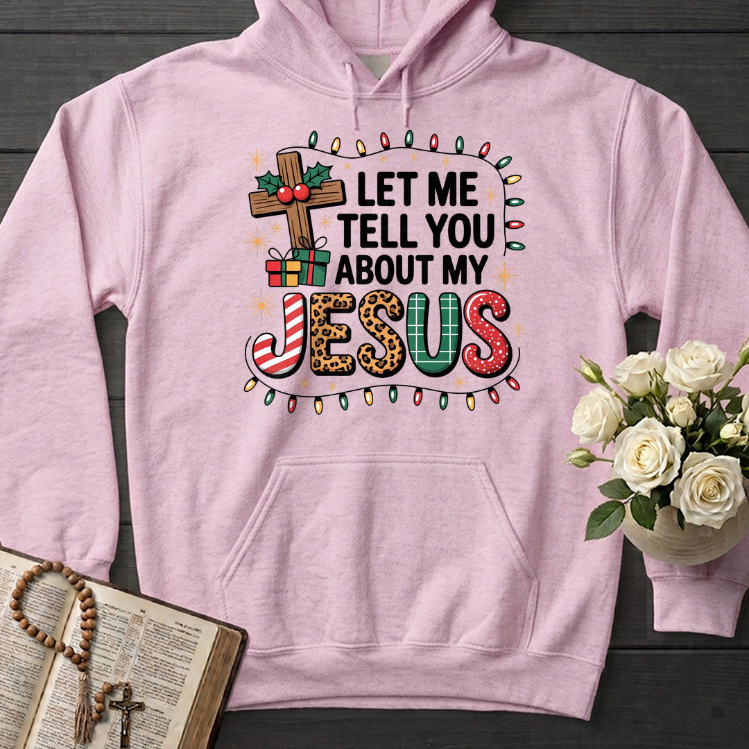 Let Me Tell You About My Jesus 09