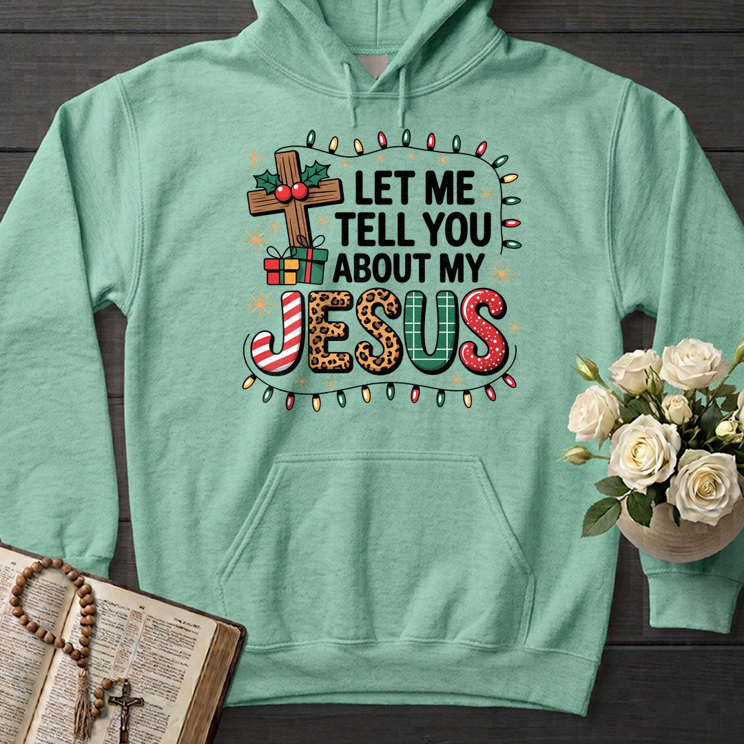 Let Me Tell You About My Jesus 09