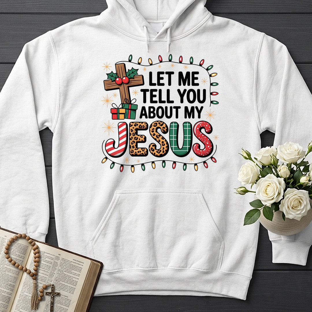 Let Me Tell You About My Jesus 09