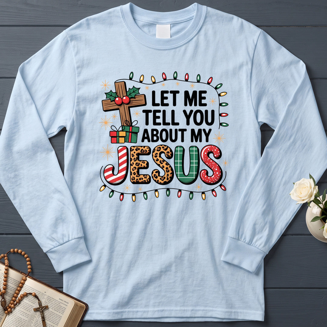 Let Me Tell You About My Jesus 09
