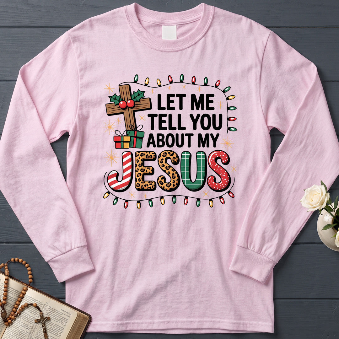 Let Me Tell You About My Jesus 09