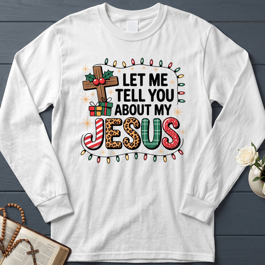 Let Me Tell You About My Jesus 09