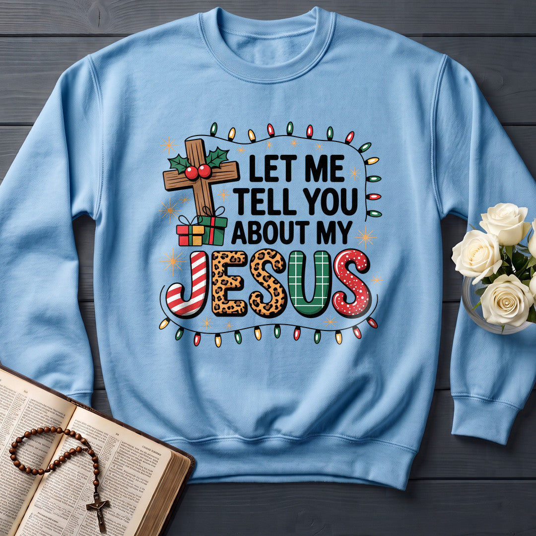 Let Me Tell You About My Jesus 09