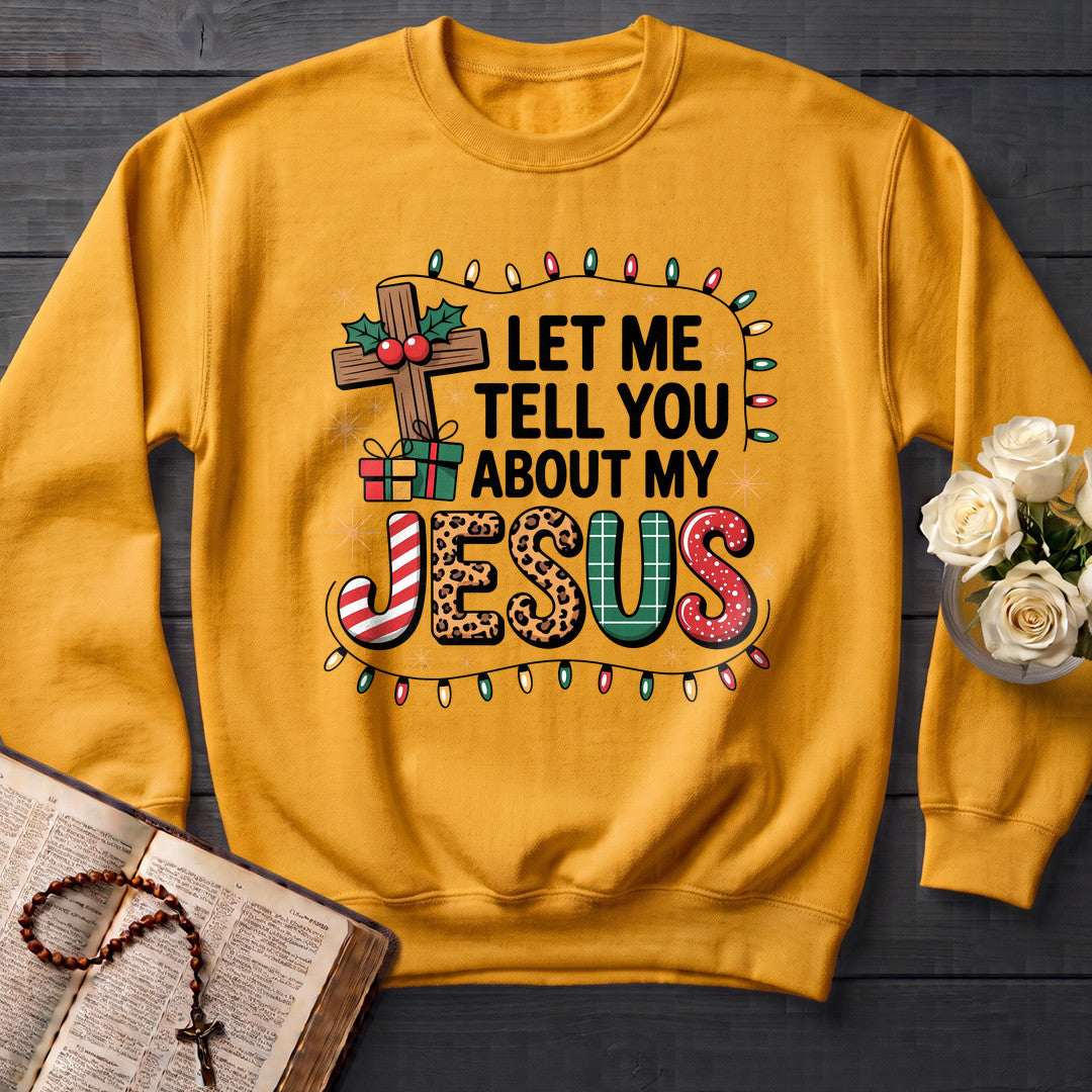 Let Me Tell You About My Jesus 09