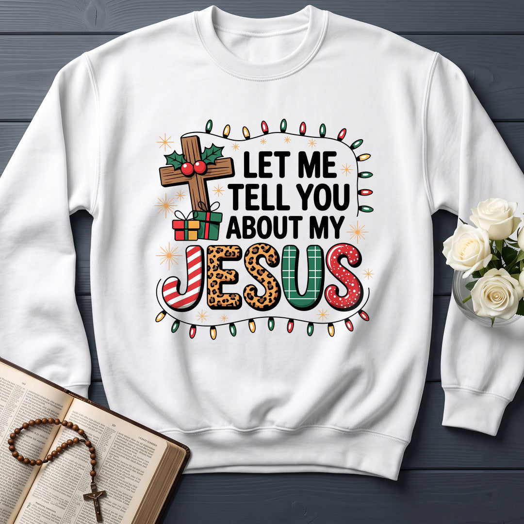 Let Me Tell You About My Jesus 09