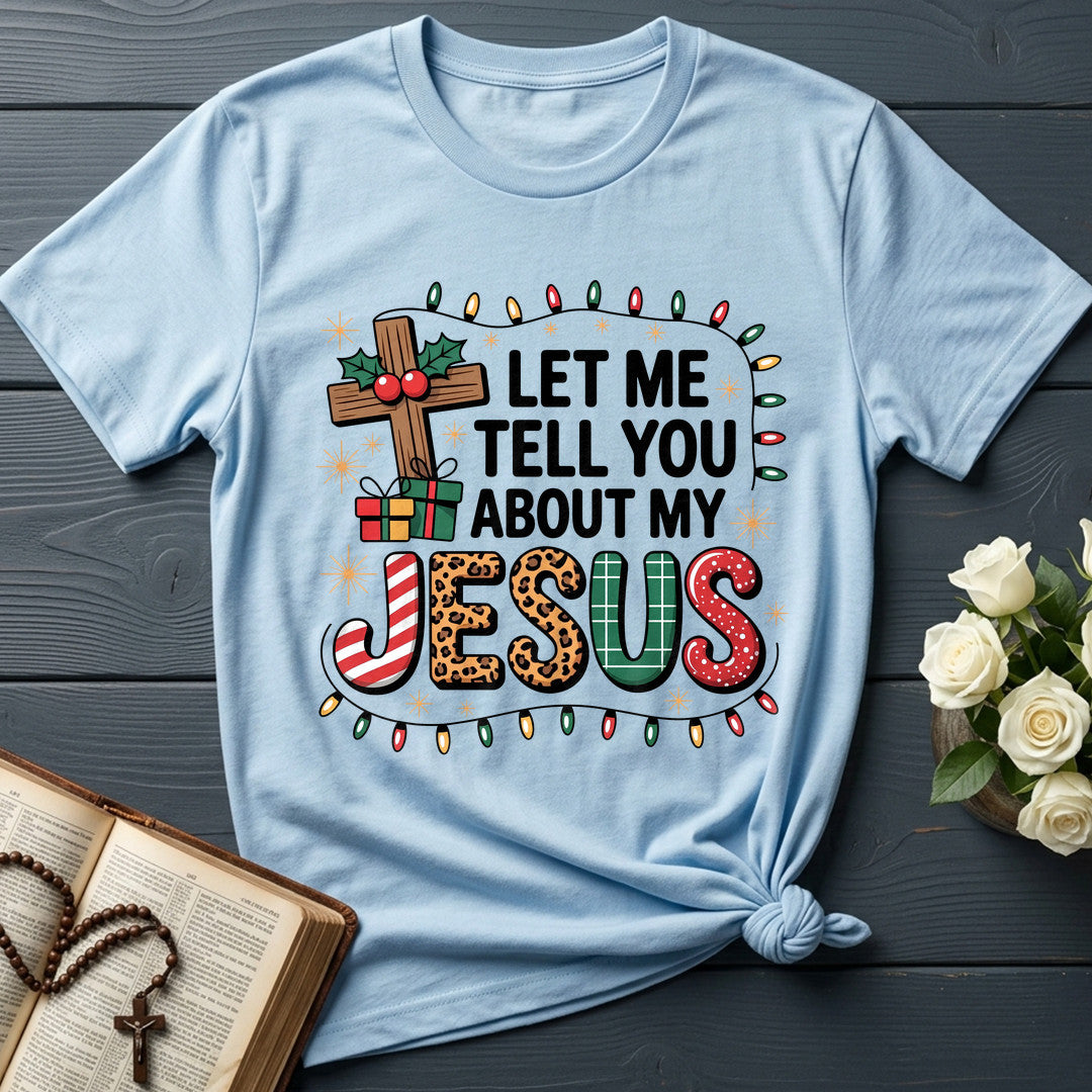 Let Me Tell You About My Jesus 09