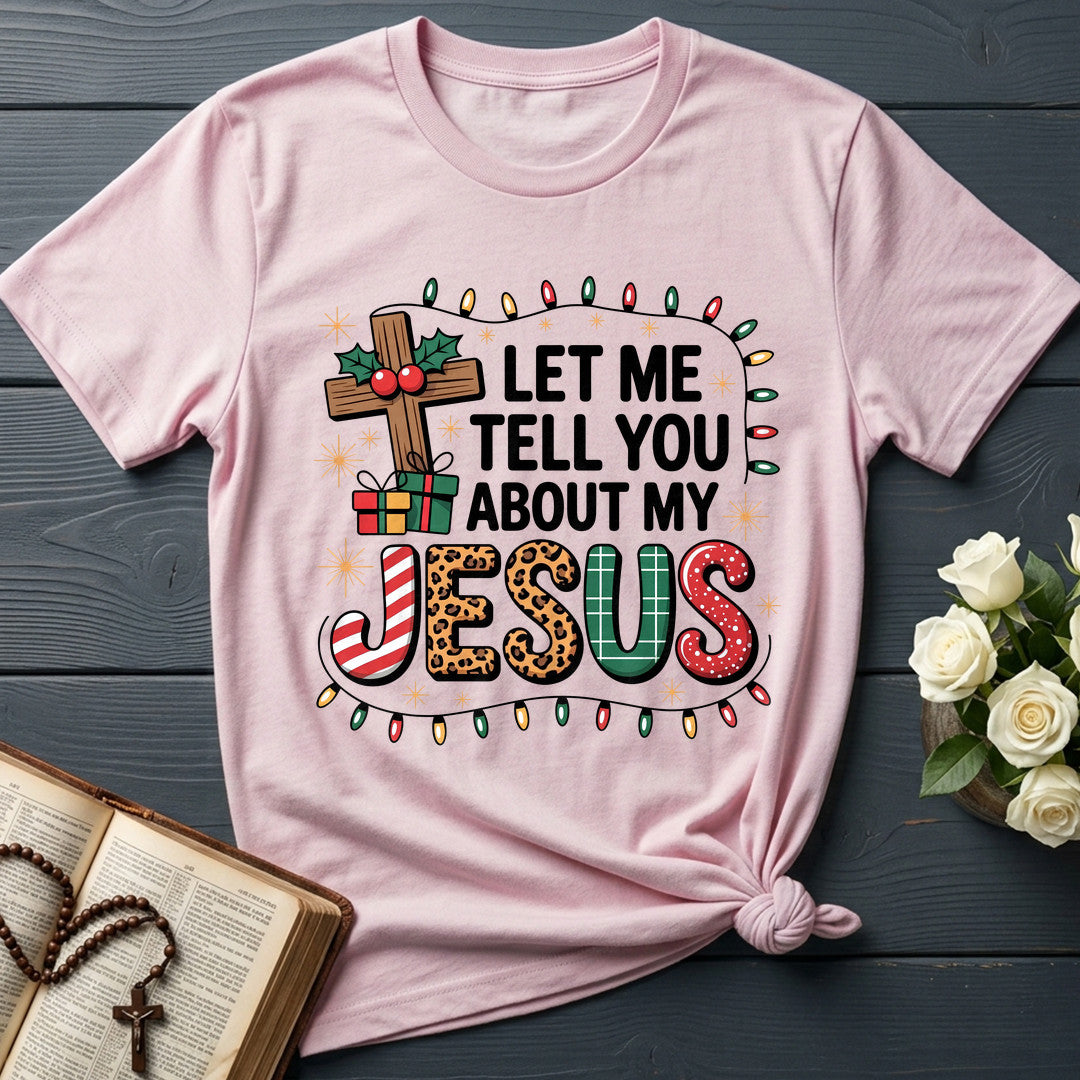 Let Me Tell You About My Jesus 09