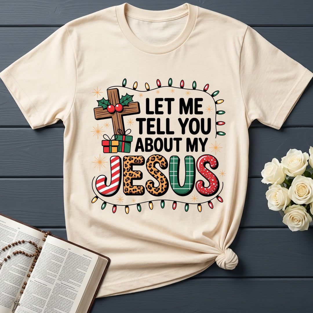 Let Me Tell You About My Jesus 09