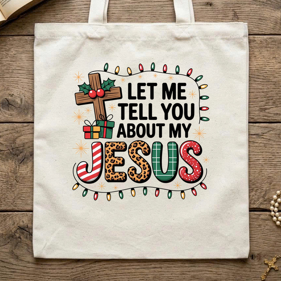 Let Me Tell You About My Jesus 09