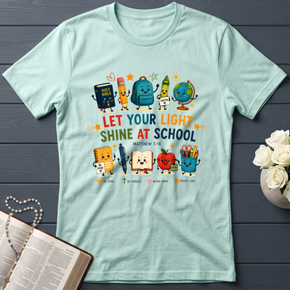 Let Your Light Shine At School Matthew 5.16 01