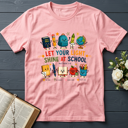 Let Your Light Shine At School Matthew 5.16 01