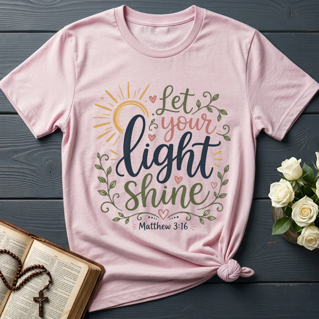 Let Your Light Shine Matthew 3.16 06