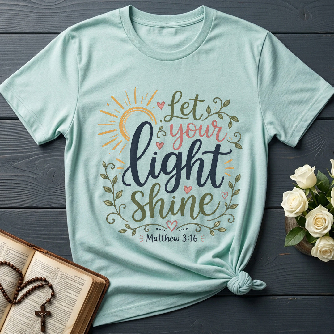 Let Your Light Shine Matthew 3.16 06