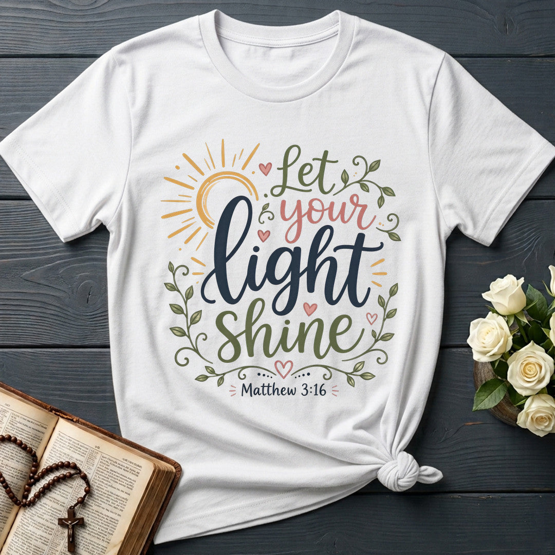 Let Your Light Shine Matthew 3.16 06