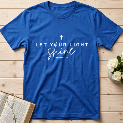 Let Your Light Shine Matthew 5.16 01