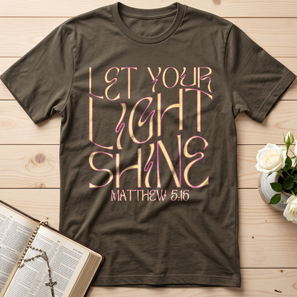 Let Your Light Shine Matthew 5.16 02
